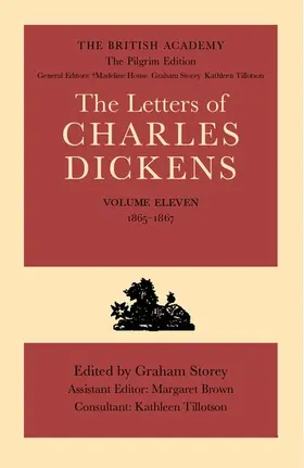 Dickens / Storey |  The British Academy/The Pilgrim Edition of the Letters of Charles Dickens: Volume 11: 1865-1867 | Buch |  Sack Fachmedien