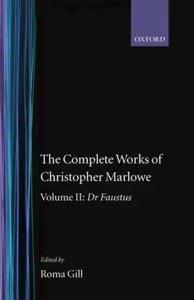 Marlowe / Gill |  The Complete Works of Christopher Marlowe | Buch |  Sack Fachmedien