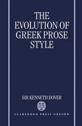 Dover / Dover Publications Inc |  The Evolution of Greek Prose Style | Buch |  Sack Fachmedien