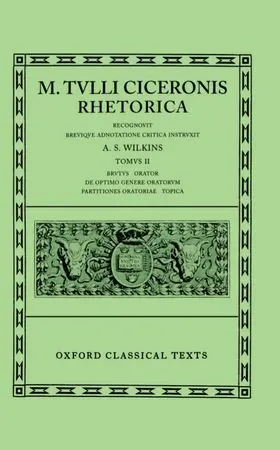 Wilkins |  Cicero Rhetorica. Vol. II | Buch |  Sack Fachmedien