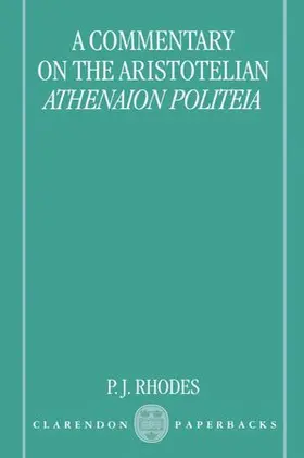 Rhodes |  A Commentary on the Aristotelian Athenaion Politeia | Buch |  Sack Fachmedien