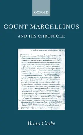 Croke |  Count Marcellinus and His Chronicle | Buch |  Sack Fachmedien
