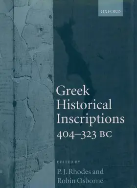 Rhodes / Osborne |  Greek Historical Inscriptions, 404-323 BC | Buch |  Sack Fachmedien