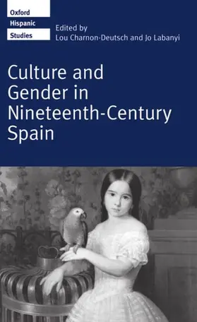 Charnon-Deutsch / Labanyi |  Culture and Gender in Nineteenth-Century Spain | Buch |  Sack Fachmedien