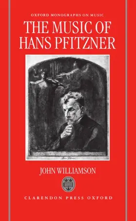 Williamson |  The Music of Hans Pfitzner | Buch |  Sack Fachmedien