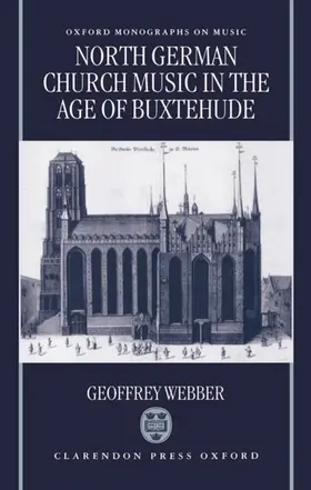 Webber |  North German Church Music in the Age of Buxtehude | Buch |  Sack Fachmedien