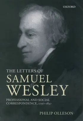 Wesley / Olleson |  The Letters of Samuel Wesley | Buch |  Sack Fachmedien