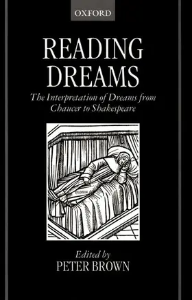 Brown |  Reading Dreams - The Interpretaion of Dreams from Chaucer to Shakespeare | Buch |  Sack Fachmedien