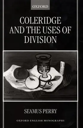 Perry |  Coleridge and the Uses of Division | Buch |  Sack Fachmedien