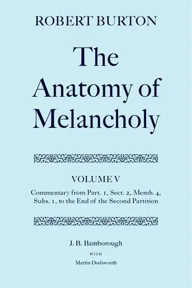 Burton / Bamborough / Dodsworth |  The Anatomy of Melancholy | Buch |  Sack Fachmedien