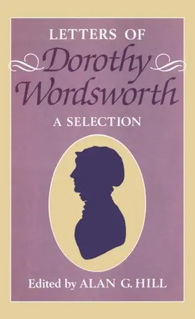 Wordsworth / Hill |  The Letters of Dorothy Wordsworth | Buch |  Sack Fachmedien