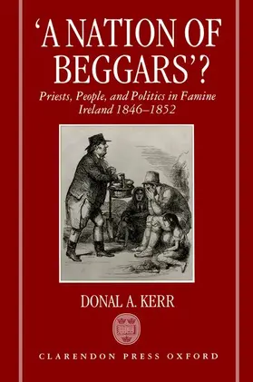 Kerr | A Nation of Beggars? | Buch | 978-0-19-820050-5 | www2.sack.de
