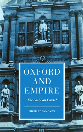 Symonds |  Oxford and Empire | Buch |  Sack Fachmedien