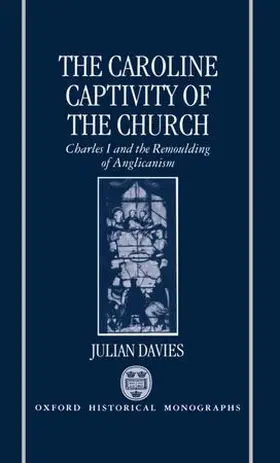 Davies |  CAROLINE CAPTIVITY CHURCH OHM C | Buch |  Sack Fachmedien