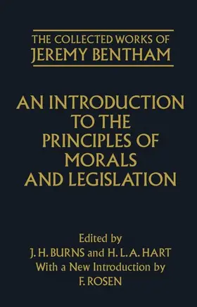 Bentham / Burns / Hart |  An Introduction to the Principles of Morals and Legislation | Buch |  Sack Fachmedien
