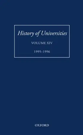 Denley |  History of Universities: Volume XIV: 1995-1996 | Buch |  Sack Fachmedien