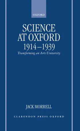 Morrell |  Science at Oxford, 1914-1939 | Buch |  Sack Fachmedien