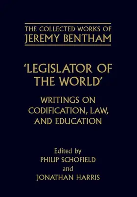 Bentham / Schofield / Harris |  Legislator of the World | Buch |  Sack Fachmedien