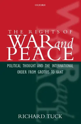 Tuck |  The Rights of War and Peace | Buch |  Sack Fachmedien