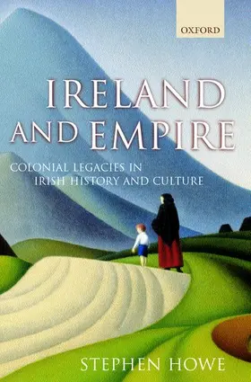 Howe |  Ireland and Empire | Buch |  Sack Fachmedien