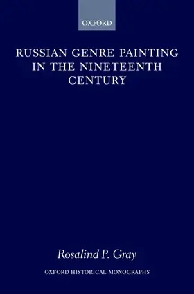 Gray |  Russian Genre Painting in the Nineteenth Century | Buch |  Sack Fachmedien