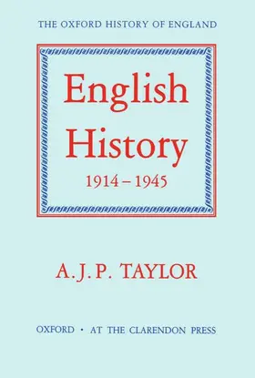 Taylor |  English History 1914-1945 | Buch |  Sack Fachmedien