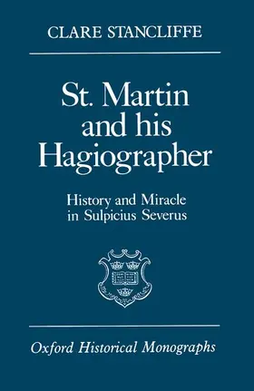 Stancliffe |  ST MARTIN & HAGIOGRAPH OHM C | Buch |  Sack Fachmedien