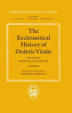 Orderic Vitalis / Ordericus / Chibnall |  The Ecclesiastical History of Orderic Vital | Buch |  Sack Fachmedien