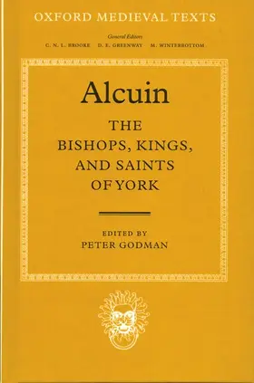 Alcuin / Godman |  The Bishops, Kings, and Saints of York | Buch |  Sack Fachmedien