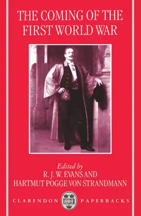 Evans / Strandmann / Pogge von Strandmann |  The Coming of the First World War | Buch |  Sack Fachmedien