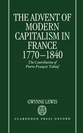 Lewis |  The Advent of Modern Capitalism in France, 1770-1840 | Buch |  Sack Fachmedien