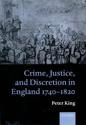King |  Crime, Justice, and Discretion in England 1740-1820 | Buch |  Sack Fachmedien