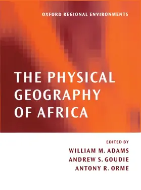 Adams / Goudie / Orme |  The Physical Geography of Africa | Buch |  Sack Fachmedien