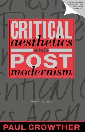 Crowther |  Critical Aesthetics and Postmodernism | Buch |  Sack Fachmedien