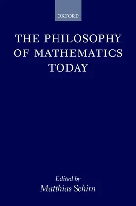 Schirn |  The Philosophy of Mathematics Today | Buch |  Sack Fachmedien