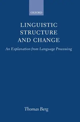 Berg |  Linguistic Structure and Change | Buch |  Sack Fachmedien