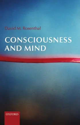 Rosenthal |  Consciousness and Mind | Buch |  Sack Fachmedien