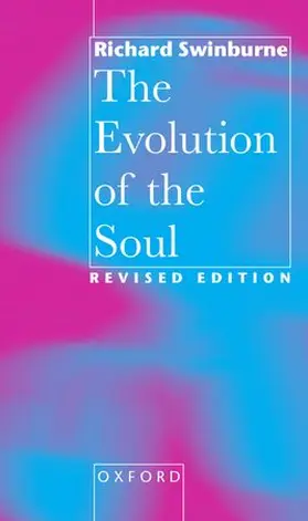 Swinburne | Evolution of the Soul | Buch | 978-0-19-823698-6 | www2.sack.de