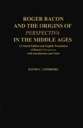 Lindberg / Bacon |  Roger Bacon & the Origins of Perspectiva in the Middle Ages | Buch |  Sack Fachmedien