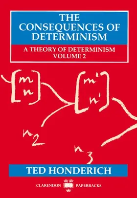 Honderich |  The Consequences of Determinism | Buch |  Sack Fachmedien