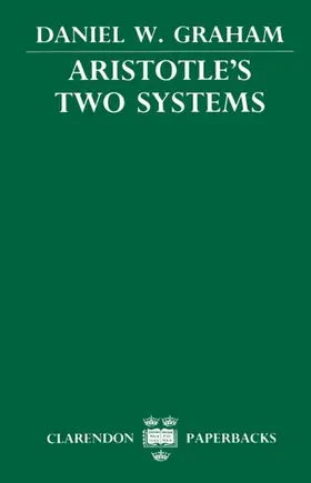 Graham |  Aristotle's Two Systems | Buch |  Sack Fachmedien