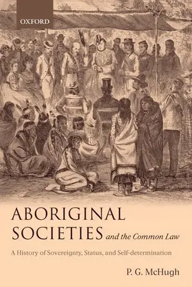 McHugh |  ABORIGINAL SOCIETIES COMMON LAW C | Buch |  Sack Fachmedien