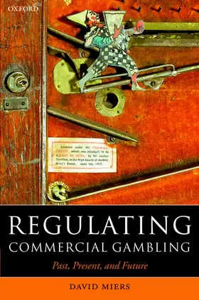 Miers |  Regulating Commercial Gambling | Buch |  Sack Fachmedien