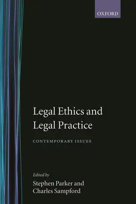 Parker / Sampford |  Legal Ethics and Legal Practice | Buch |  Sack Fachmedien