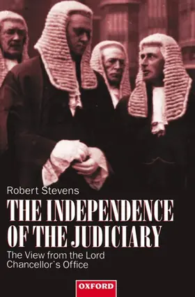 Stevens |  The Independence of the Judiciary | Buch |  Sack Fachmedien