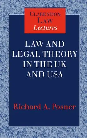 Posner |  Law and Legal Theory in the UK and USA (CLL) | Buch |  Sack Fachmedien