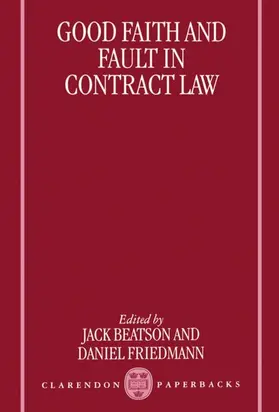 Beatson / Friedmann / Friedman |  Good Faith and Fault in Contract Law | Buch |  Sack Fachmedien