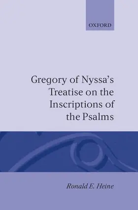 Heine |  Gregory of Nyssa's Treatise on the Inscriptions of the Psalms | Buch |  Sack Fachmedien