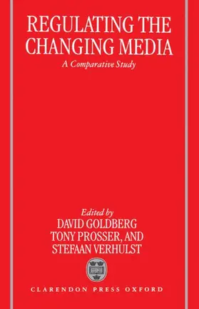 Goldberg / Prosser / Verhulst |  Regulating the Changing Media | Buch |  Sack Fachmedien