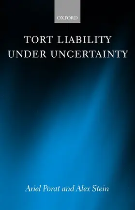 Porat / Stein |  Tort Liability Under Uncertainty | Buch |  Sack Fachmedien